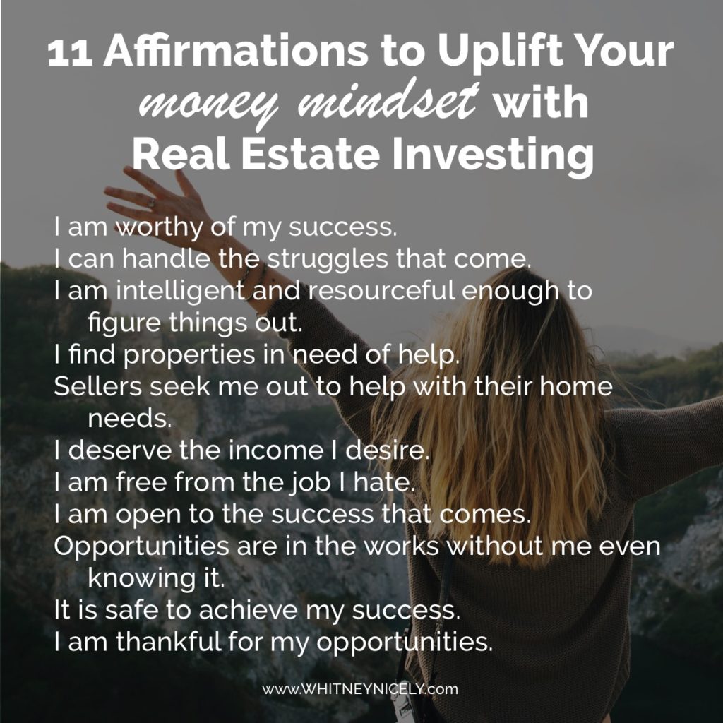 Woman arms in air, "11 Affirmations to Uplift Your Money Mindset with Real Estate Investing" and the 11 affirmations