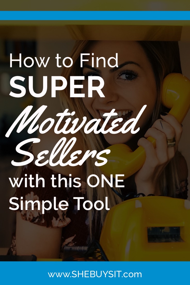 How to Find Motivated Sellers with One SUPER Simple Tool