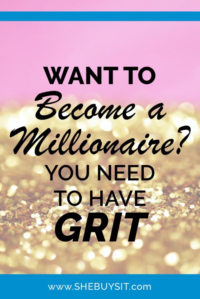 Want to become a millionaire? You need to have GRIT!, Pinnable image