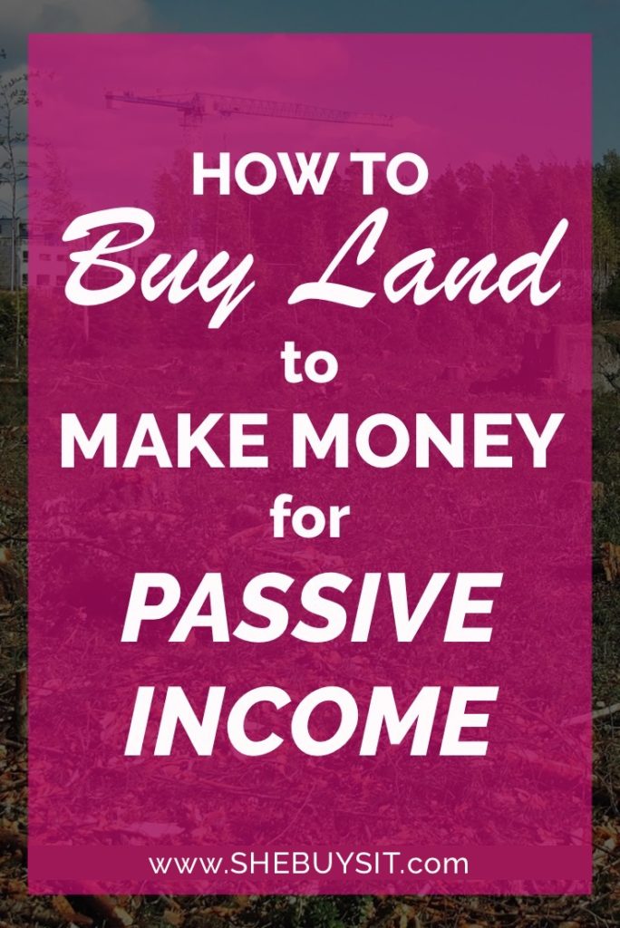 How to buy land to make money for passive income, pinnable image
