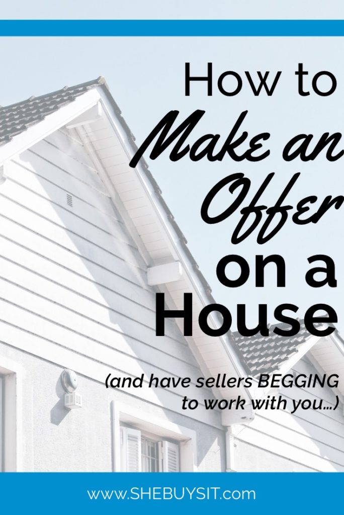 How To Make An Offer On A House On The Spot She Buys It