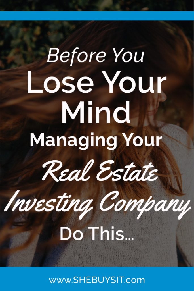 tips for managing real estate investing company