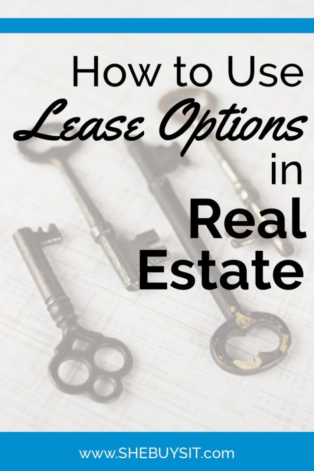 pinnable image for post with keys in image and words saying "How to use lease options in real estate"