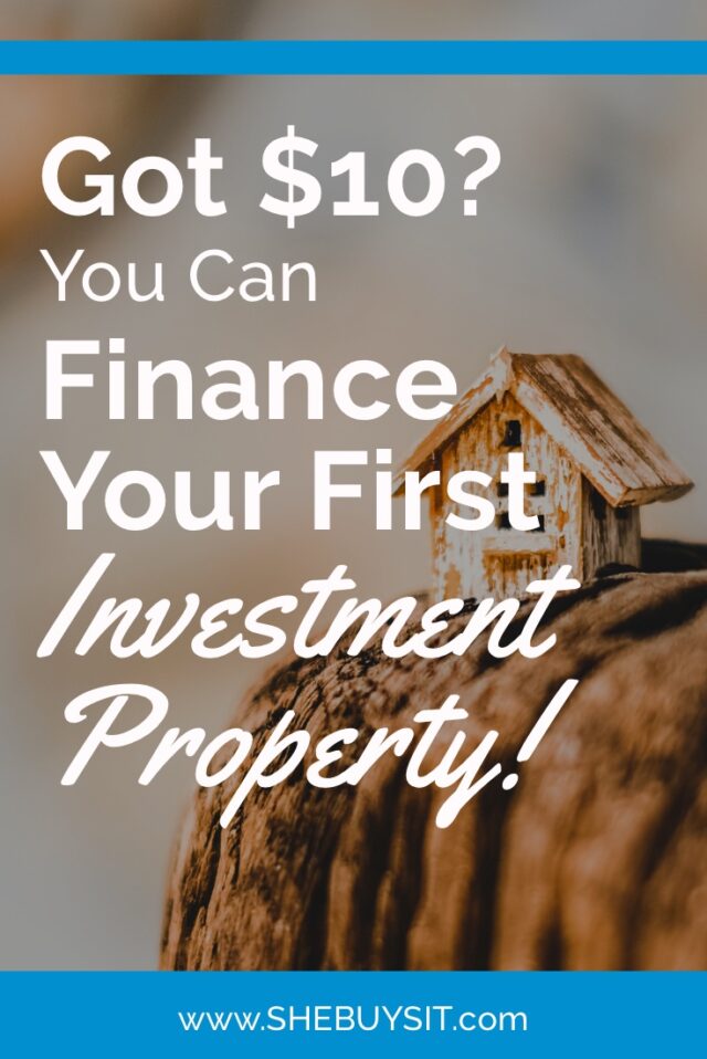 little wooden prop house on a cliff; Got $10? You Can Finance Your First Investment Property
