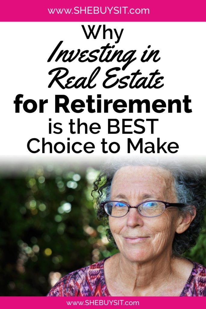 Image of older woman: "Why Investing in Real Estate for Retirement is the best choice to make"