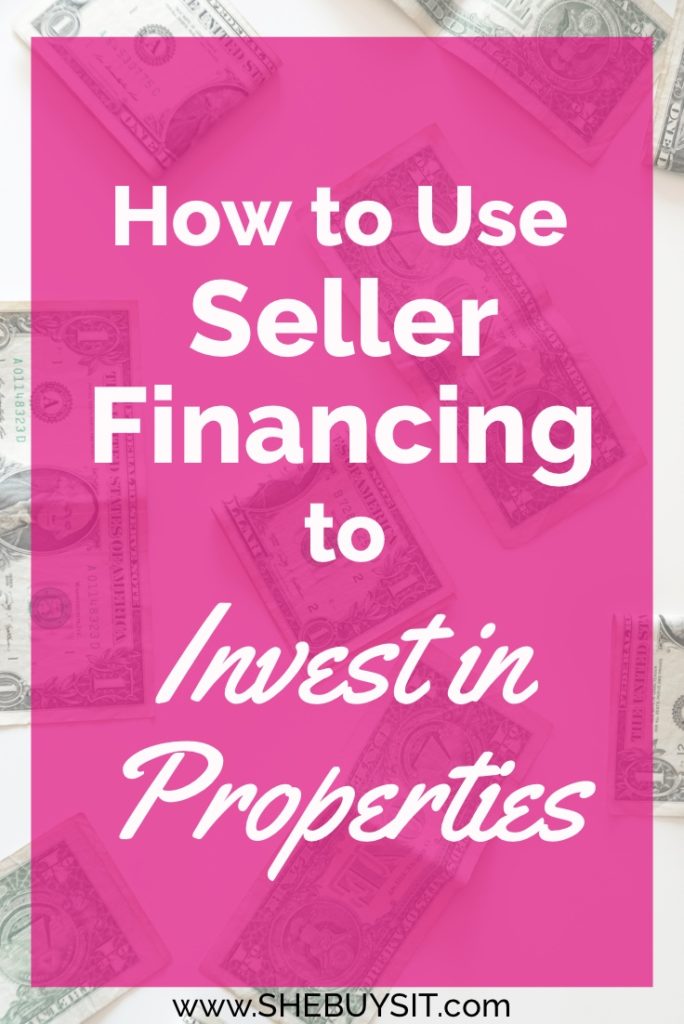 Image of dollar bills in the background: How to Use Seller Financing to Invest in Properties